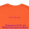 Philippians 3:13-14 Short Sleeve Tee