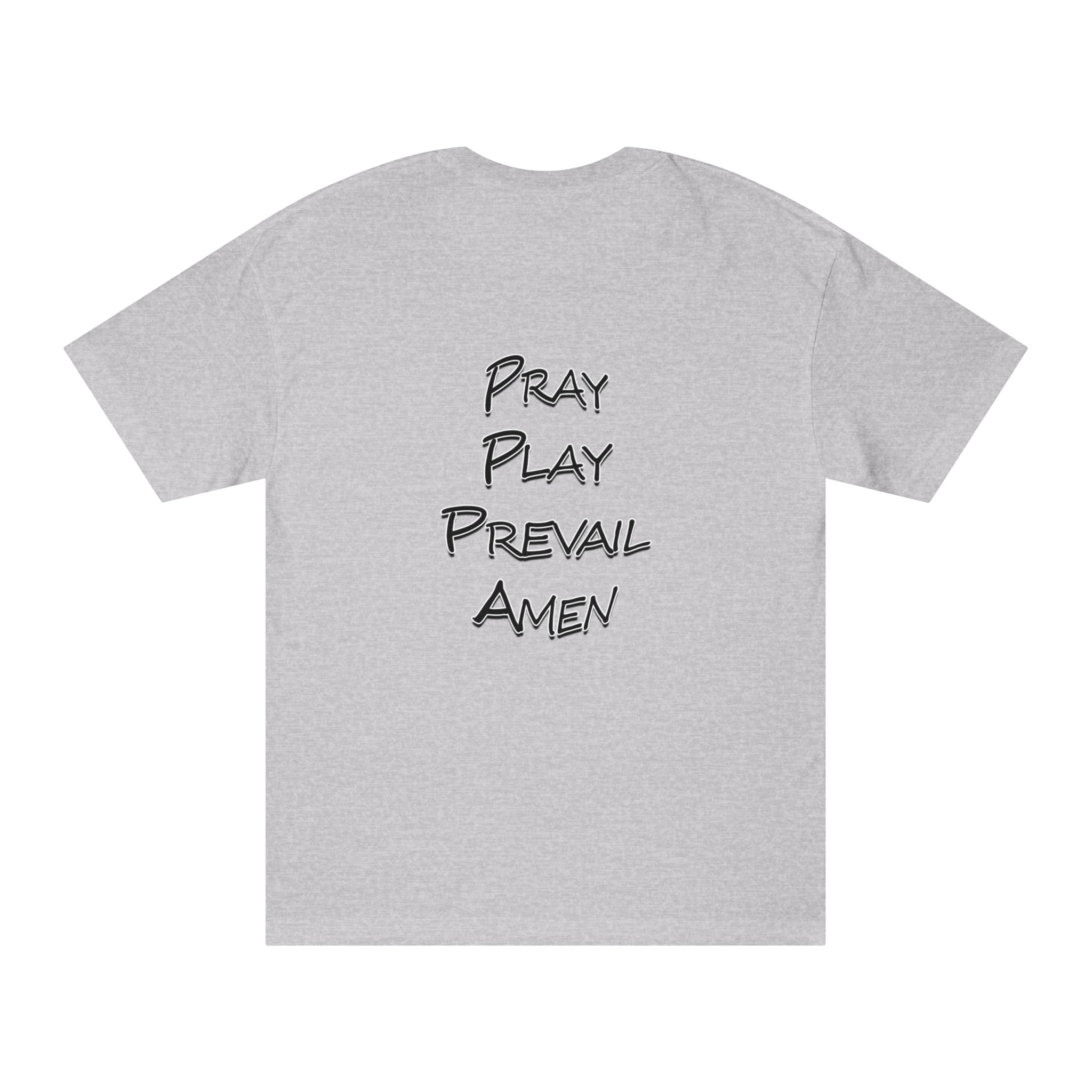 Play Pray Prevail Amen Classic Tee
