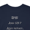 John 13:7xFear God Heavy Cotton Tee