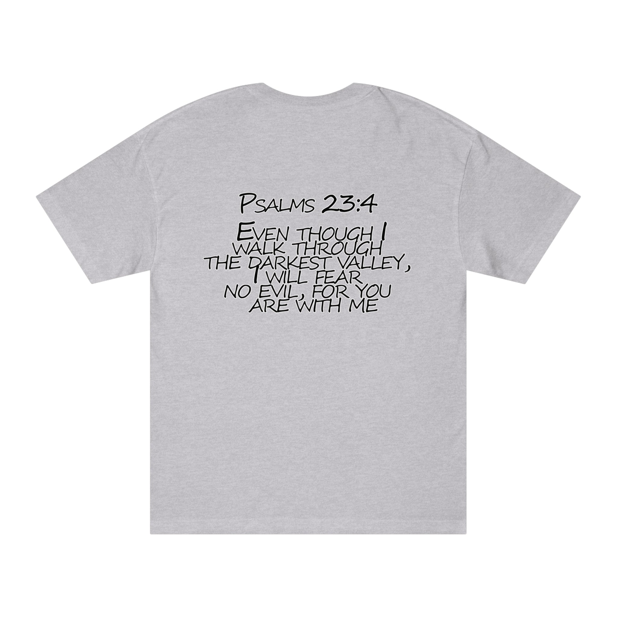 Psalms 23:4 Classic Tee